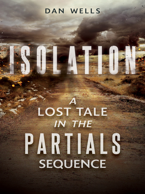 Title details for Isolation by Dan Wells - Available